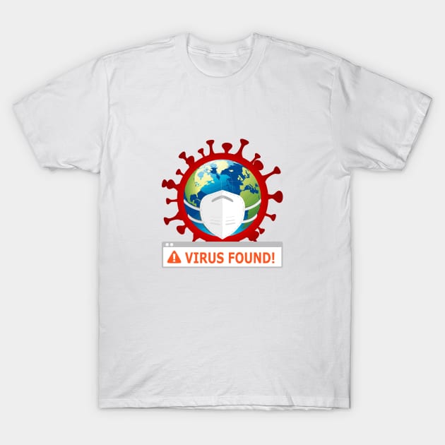 VIRUS FOUND! T-Shirt by remixer2020